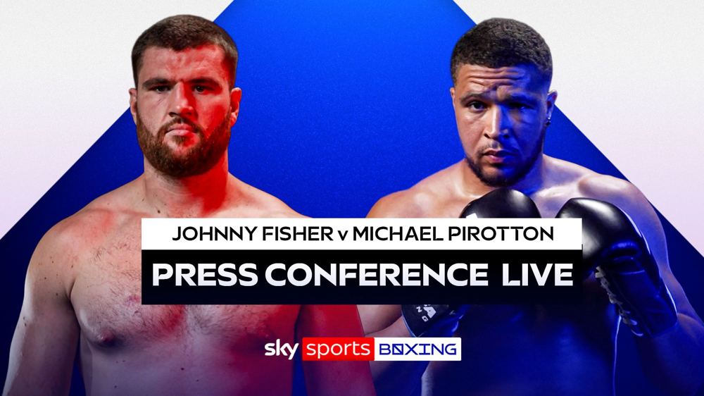 LIVE STREAM: Fisher faces Pirotton at final press conference